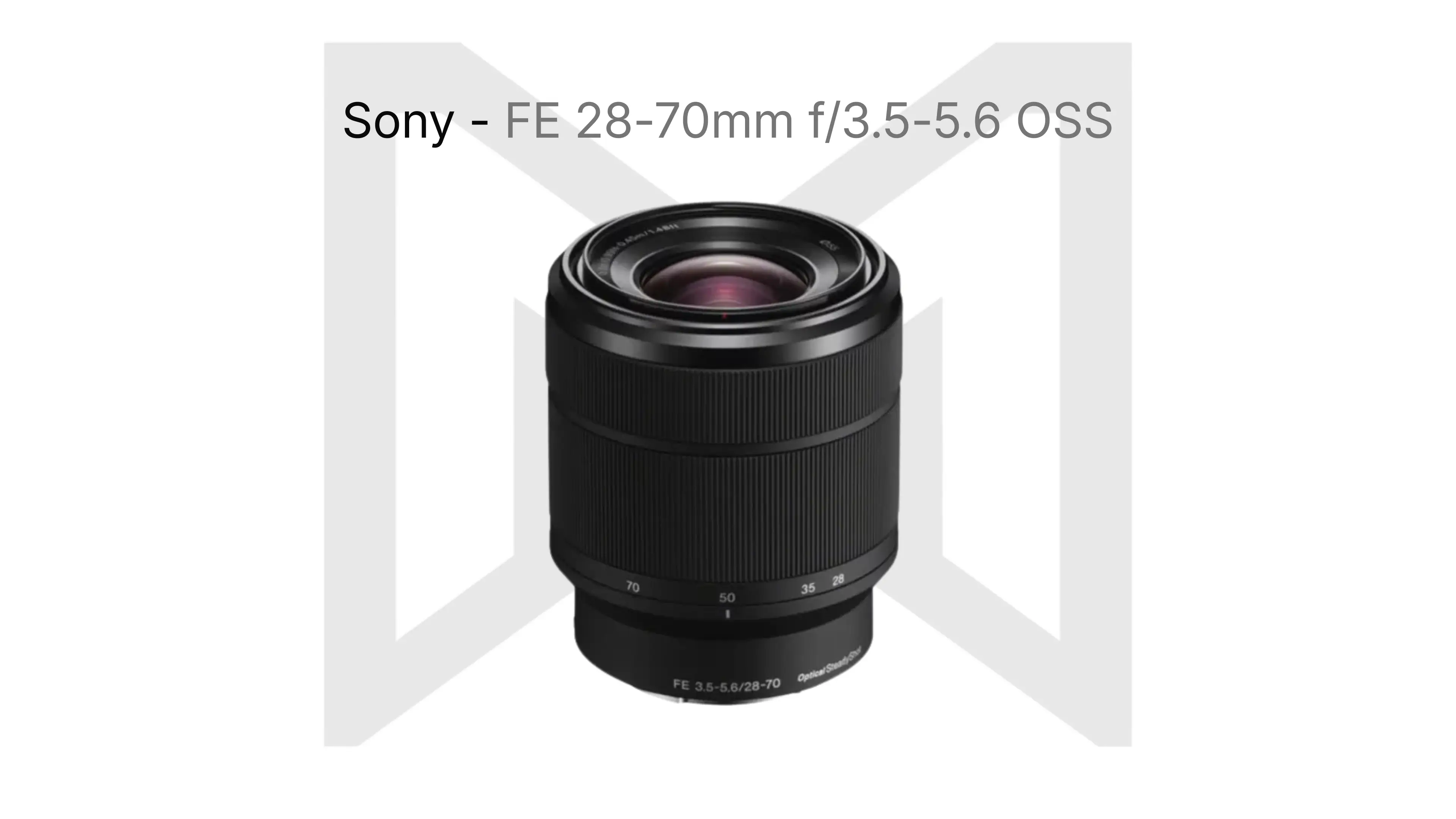 Sony FE 28-70mm f/3.5-5.6 OSS