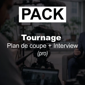 Location Tournage Plan de coupe + Interview (Pro)