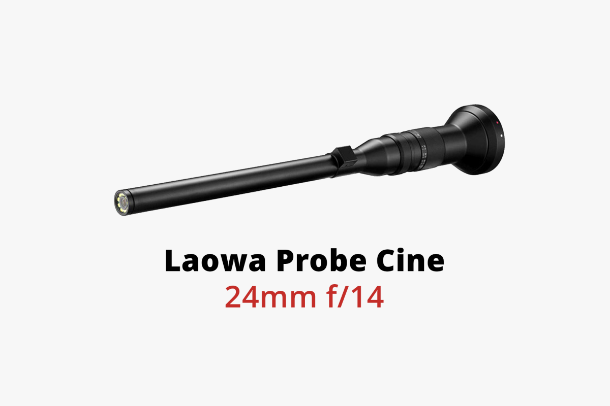 Location Laowa Probe Cine 24mm f/14 Objectif macro  - Lightyshare